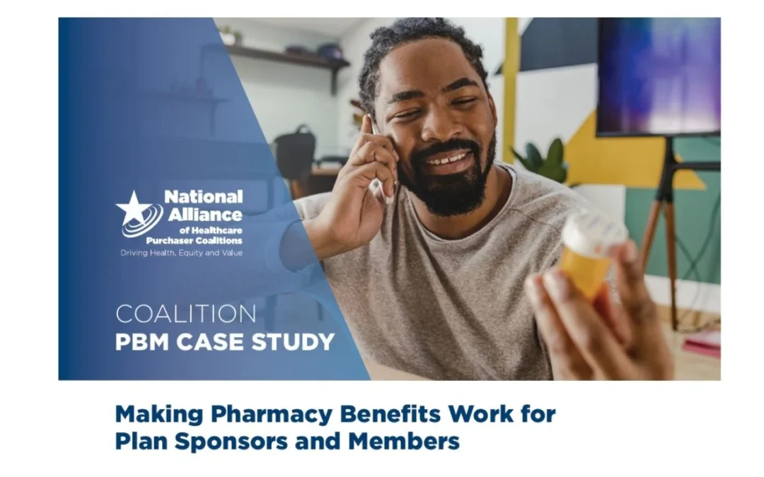 CASE STUDY: PBM Strategy – Making Pharmacy Benefits Work for Plan Sponsors and Members