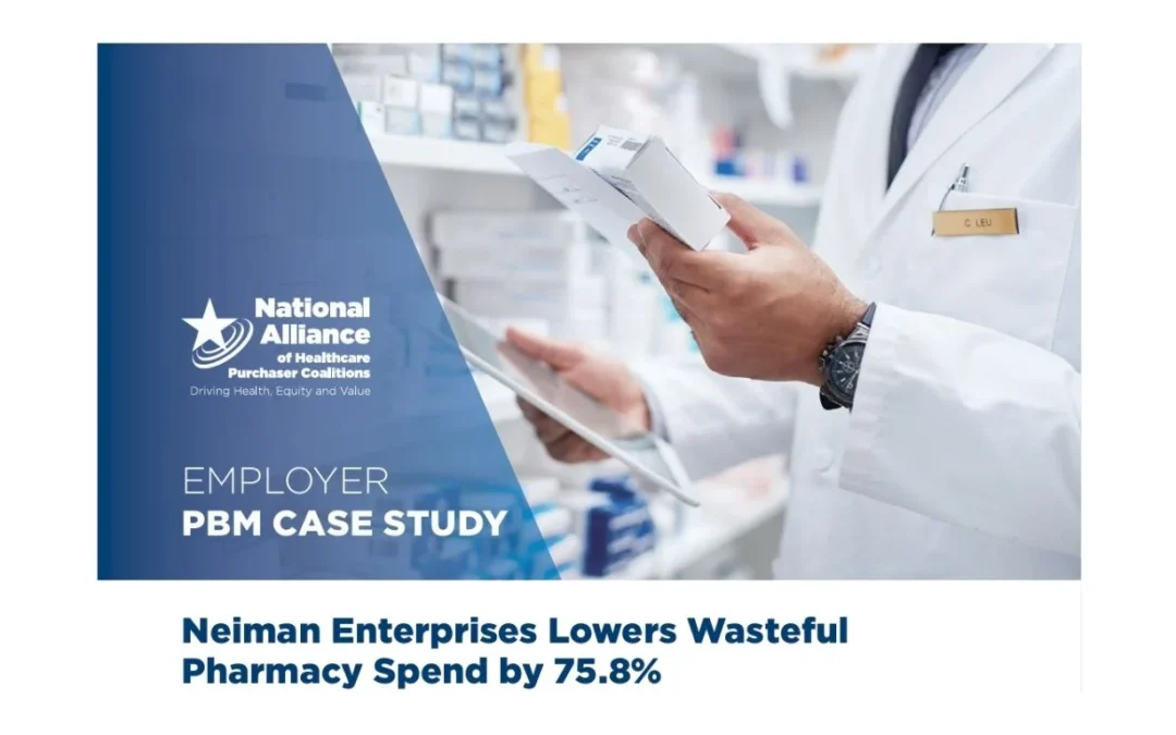 CASE STUDY: Neiman Enterprises Lowers Wasteful Pharmacy Spend by 75.8%